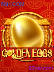 GoldenEggs: Descubra o Fascinante Jogo 56H.COM